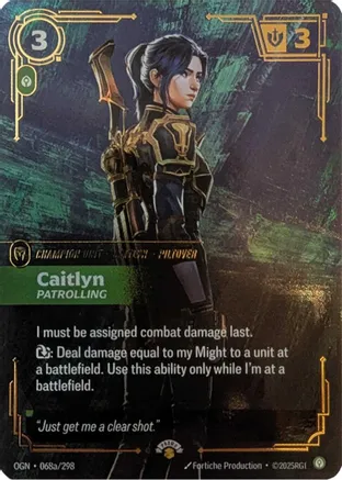 Caitlyn, Patrolling